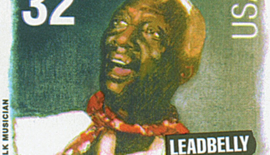 Birth of Lead Belly — Mystic Stamp Discovery Center