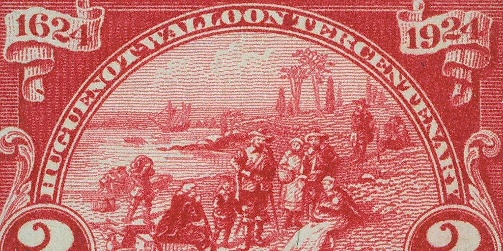 HuguenotWalloon Tercentenary — Mystic Stamp Discovery Center