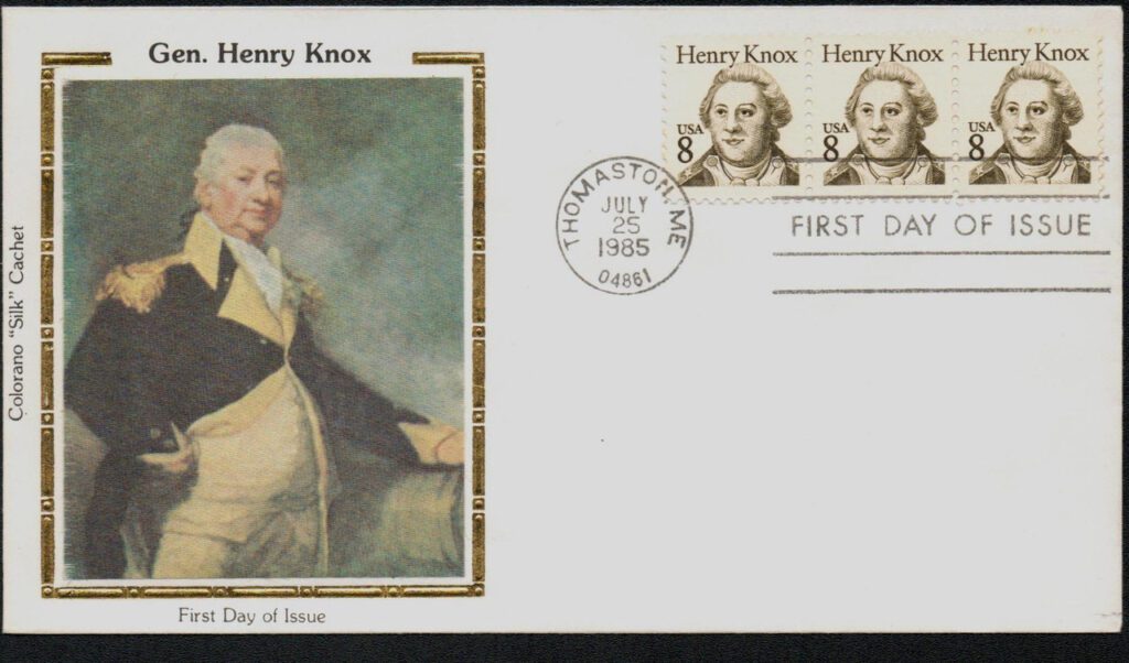 # 1851 - 1985 8c Great Americans: Henry Knox Colorano Silk Cachet First Day Cover