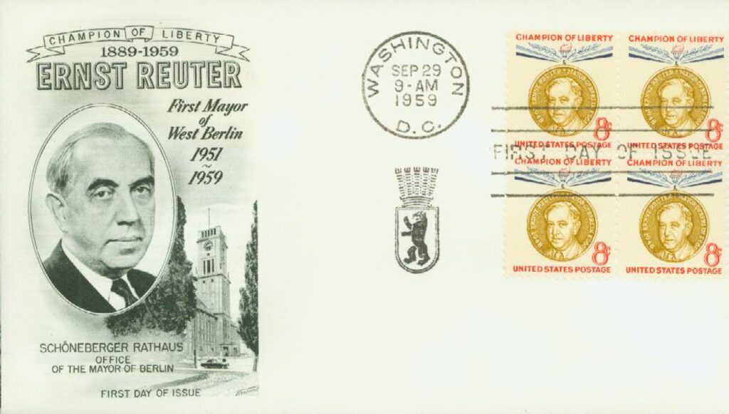 #1137 - 1959 8c Champions of Liberty: Ernst Reuter Fleetwood First Day Cover