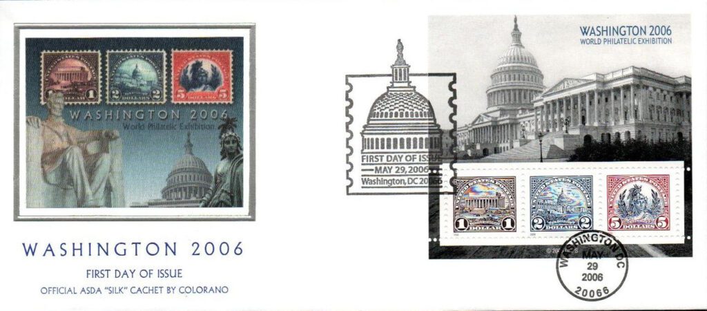 4075 - 2006 $1, $2, $5 Washington 2006 World Philatelic Exhibition, souvenir sheet Colorano Silk Cachet First Day Cover